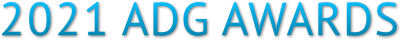 2021 ADG AWARDS 2021 ADG AWARDS